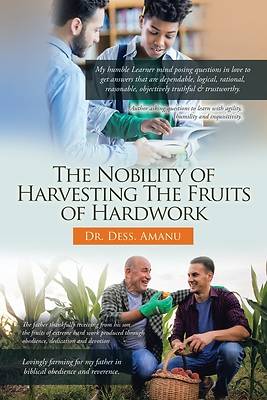 Picture of The Nobility of Harvesting the Fruits of Hardwork
