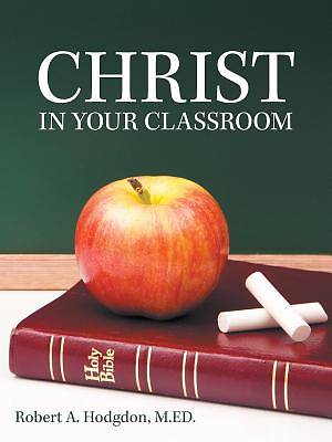 Picture of Christ in Your Classroom