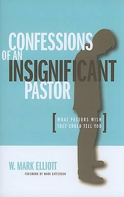 Picture of Confessions of an Insignificant Pastor
