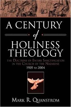 Picture of A Century of Holiness Theology