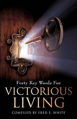 Picture of Forty Keys Words for Victorious Living
