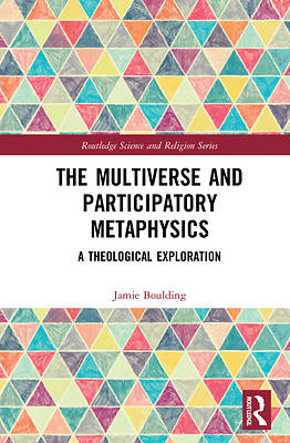 Picture of The Multiverse and Participatory Metaphysics