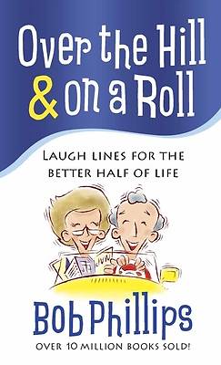 Picture of Over the Hill & on a Roll [ePub Ebook]