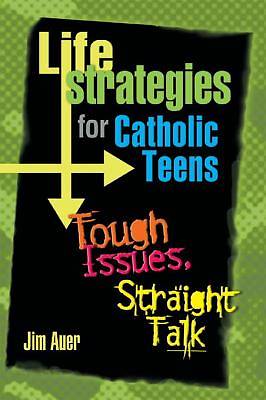 Picture of Life Strategies for Catholic Teens [ePub Ebook]
