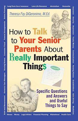 Picture of How to Talk to Your Senior Parents about Really Important Things