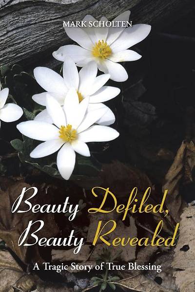 Picture of Beauty Defiled, Beauty Revealed