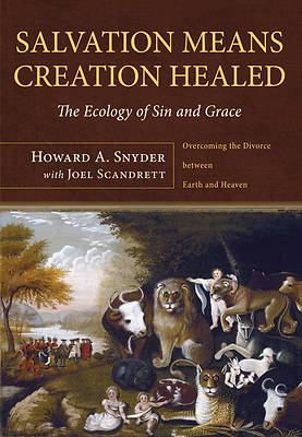 Picture of Salvation Means Creation Healed