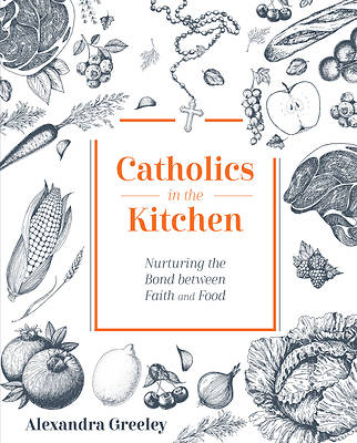 Picture of Catholics in the Kitchen