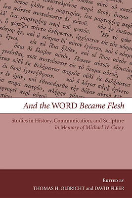 Picture of And the Word Became Flesh