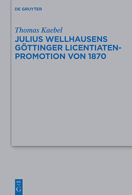 Picture of Julius Wellhausens Göttinger Licentiaten-Promotion Von 1870