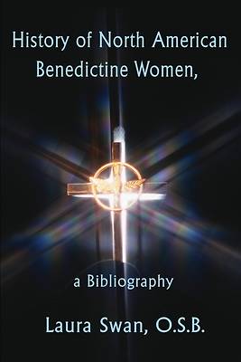 Picture of History of North American Benedictine Women,