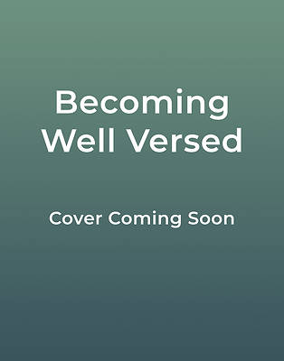 Picture of Becoming Well Versed