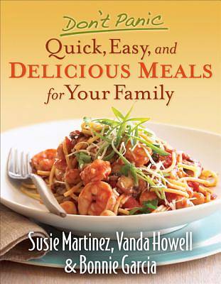 Picture of Don't Panic--Quick, Easy, and Delicious Meals for Your Family [ePub Ebook]