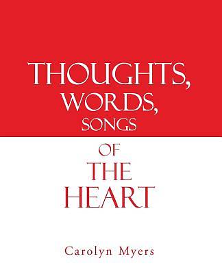 Picture of Thoughts, Words, Songs of the Heart