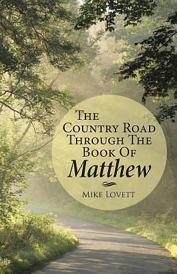 Picture of The Country Road Through the Book of Matthew