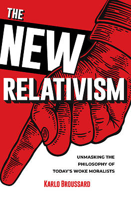 Picture of The New Relativism