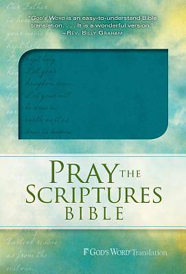 Picture of Pray the Scriptures Bible Teal Duravella
