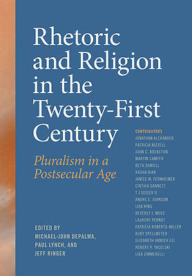 Picture of Rhetoric and Religion in the Twenty-First Century