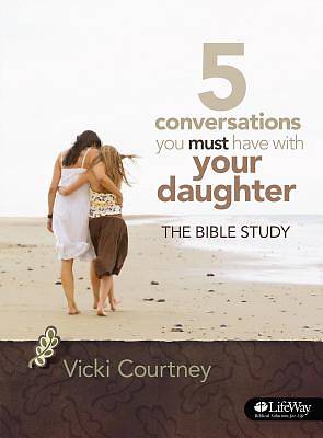 Picture of 5 Conversations You Must Have with Your Daughter
