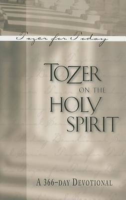 Picture of Tozer on the Holy Spirit