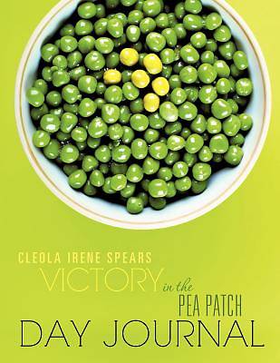 Picture of Victory in the Pea Patch Day Journal