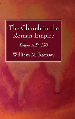 Picture of The Church in the Roman Empire