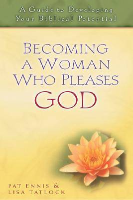Picture of Becoming a Woman Who Pleases God