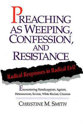 Picture of Preaching as Weeping, Confession, and Resistance