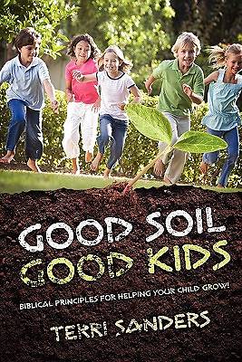 Picture of Good Soil... Good Kids