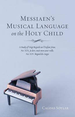 Picture of Messiaen's Musical Language on the Holy Child
