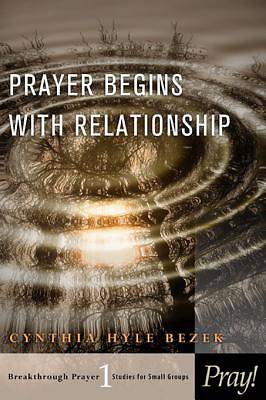 Picture of Prayer Begins with Relationship - eBook [ePub]