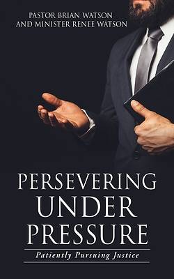 Picture of Persevering Under Pressure