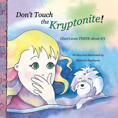 Picture of Don't Touch the Kryptonite!