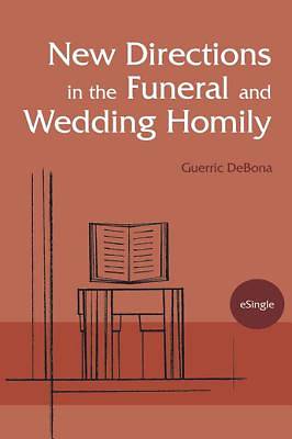 Picture of New Directions in the Funeral and Wedding Homily [ePub Ebook]