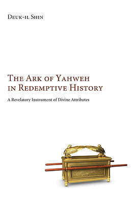 Picture of The Ark of Yahweh in Redemptive History