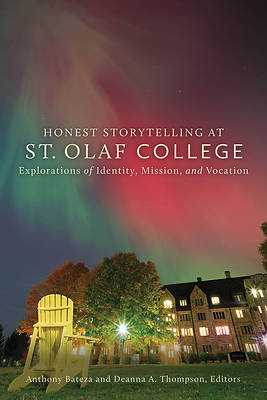 Honest Storytelling at St. Olaf College