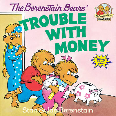 Picture of The Berenstain Bears' Trouble with Money