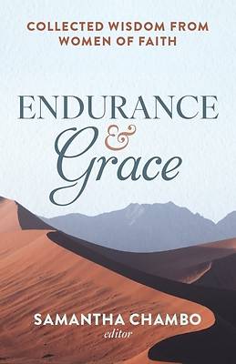 Endurance and Grace