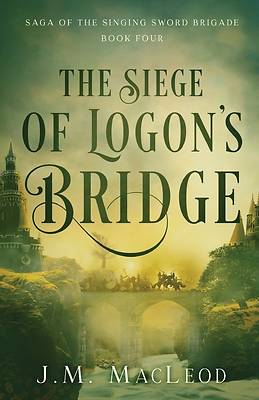 Picture of The Siege of Logon's Bridge