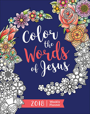 Picture of Color the Words of Jesus 2018 Weekly Planner