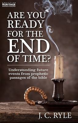 Picture of Are You Ready for the End of Time?