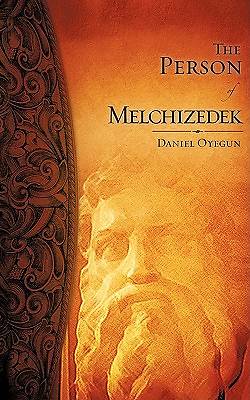 Picture of The Person of Melchizedek