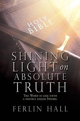 Picture of Shining Light on Absolute Truth