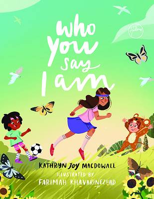 Picture of Who You Say I Am