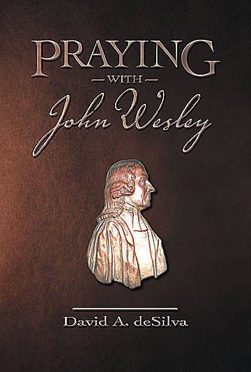 Picture of Praying with John Wesley