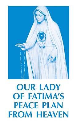 Picture of Our Lady of Fatima's Peace Plan from Heaven