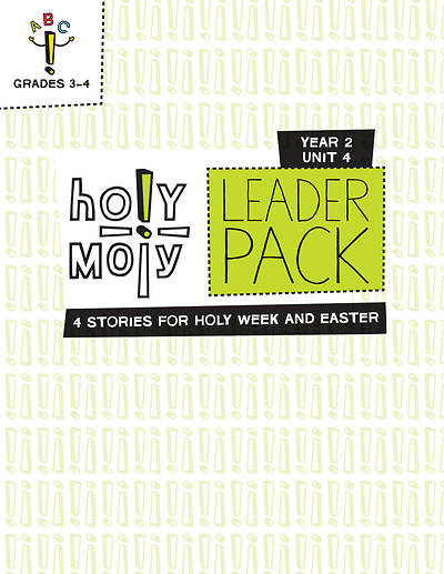 Picture of Holy Moly Grades 3-4 Leader Guide Year 2 Unit 4