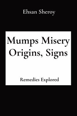 Picture of Mumps Misery Origins, Signs
