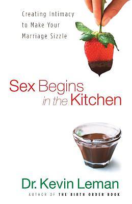 Picture of Sex Begins in the Kitchen