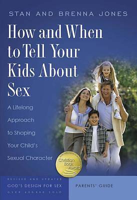Picture of How and When to Tell Your Kids about Sex (Revised)